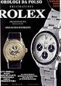 Orologi Da Polso Wristwatches Rolex (Presentati Da Osvaldo Patrizzi) SIGNED BY AUTHOR