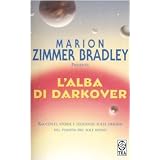 L'alba di Darkoverdi M. Zimmer Bradley