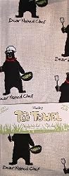 "Bear Naked Chef" Tea Towel