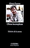 Obras incompletas (Letras Hispanicas / Hispanic Writings) (Spanish Edition)