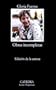 Obras incompletas (COLECCION LETRAS HISPANICAS) (Letras Hispanicas / Hispanic Writings) (Spanish Edition)