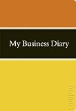 My Business Diary - Dirk Sch&ouml;nfeld