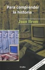 Para Comprender La Historia/ To Understand History (Academica) (Spanish Edition)