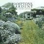 Hampton Gardens: A 350-Year Legacy : Published in Conjunction with the Exhibition Organized by the Guild Hall Museum, East Hampton, New York