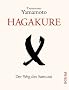 Hagakure: Der Weg des Samurai