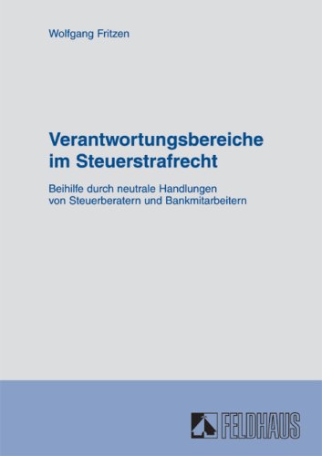 Verantwortungsbereiche im Steuerstrafrecht