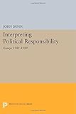 Interpreting political responsibility : essays 1981-1989