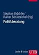 Politikberatung. Ein Handbuch