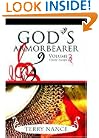 God's Armorbearer: Running With Your Pastor's Vision Volume 3 (Armor Bearer)