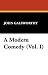 Search : A Modern Comedy (Vol. I)