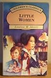 Little Women (Childrens Classic series)