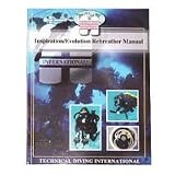 TDI Inspiration / Evolution Rebreather Scuba Manual