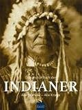 Das grosse Buch der Indianer: Alle St&auml;mme - Alle Kriege - Joachim Hack