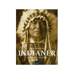 Das grosse Buch der Indianer: Alle St�mme - Alle Kriege