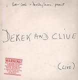 Derek and Clive (Live)