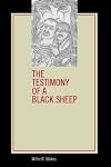 The Testimony of a Black Sheep