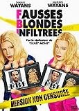 FBI : Fausses Blondes Infiltr�es