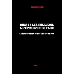 Dieu et les religions � l'�preuve des faits