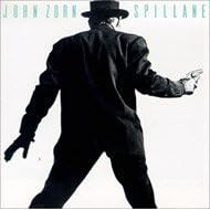 Spillane by  John Zorn 