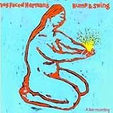 Bump and Swing by Dog Faced Hermans