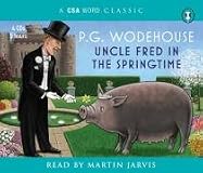 Uncle Fred in the Springtime: A Blandings Story