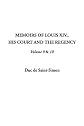 Memoirs of Louis XIV., His Court and The Regency, V9 & 10