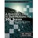 A Developer's Guide to Data Modeling for SQL Server: Covering SQL Server 2005 and 2008 (Addison-Wesley Microsoft Technology Series)