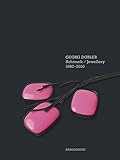 Georg Dobler : Schmuck = jewellery : 1980-2010