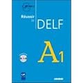 R�ussir le DELF A1 (1CD audio)