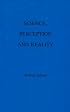 Science, Perception and Reality