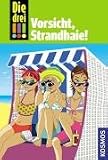 Die drei !!! Vorsicht, Strandhaie!: Detektivgeschichten f�r clevere M�dchen - Maja von Vogel