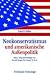 Neokonservatismus und amerikanische Außenpolitik: Ideen, Krieg und Strategie von Ronald Reagan bis George W. Bush bei Bücher zum Namen: 31EnQm6idPL._SL75_