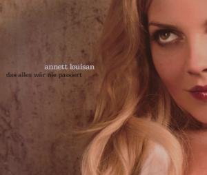 Annett Louisan - Das Alles W&auml;r Nie Passiert - Zortam Music