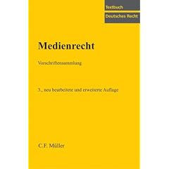 Medienrecht: Vorschriftensammlung