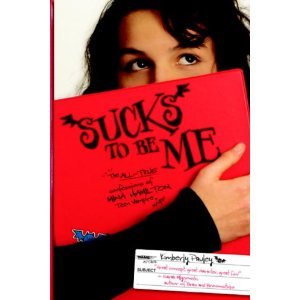 Sucks to Be Me: The All-true Confessions of Mina Hamilton, Teen Vampire Maybe