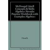 mcdougal littell concepts  skills algebra 1 nevada practice workbook with examples algebra 1