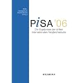 PISA 2006: Die Ergebnisse der dritten internationalen Vergleichsstudie