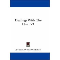 Dealings With The Dead V1