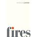 Fires (Vintage Classics)