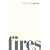 Fires (Vintage Classics)
