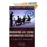 Managing and Using Information Systems 4th (forth) edition