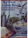 My Own Cook Book: From Stillmeadow and Cape Cod