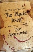 The Blade Itself: Book One Of The First Law (Gollancz S.F.)