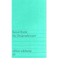 Die Dreigroschenoper. Von Brecht,