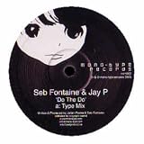 SEB FONTAINE & JAY P / DO THE DO