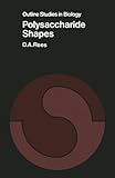 Polysaccharide shapes