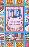 Crossroads (Welcome to Tyler)