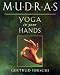 Mudras, Yoga in Your Hands by Hirschi, Gertrude (BMUDYOG)
