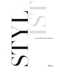 Stylist: The Interpreters of Fashion by Sarah Mower, Raul Martinez, Style.Com, and Anna Wintour