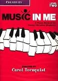 Creativity: Level 2: A Piano Method for Young Christian Students (Music in Me)